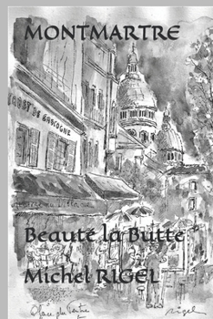 Paperback Montmartre: Beauté la Butte [French] Book