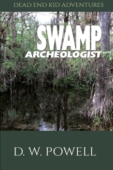 Paperback Swamp Archeologist Book