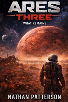 Paperback Ares Three: What remains, when power is no longer the answer. Book