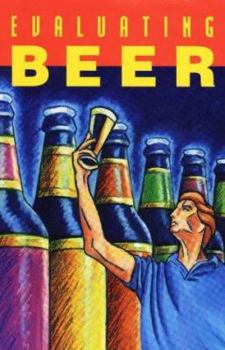 Paperback Evaluating Beer Book