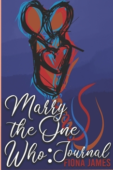 Paperback Marry the One Who: Journal Book