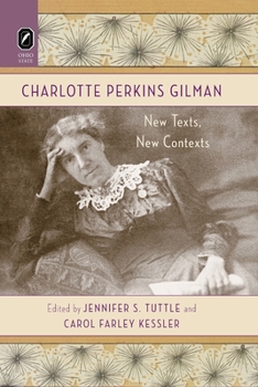 Paperback Charlotte Perkins Gilman: New Texts, New Contexts Book