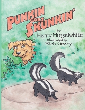 Paperback Punkin Goes Skunkin' Book