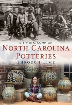 Paperback North Carolina Potteries Through Time Book