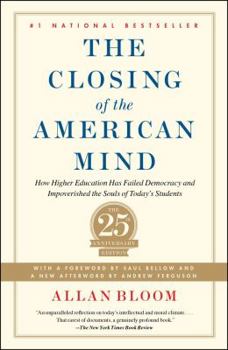 The Closing of the American Mind