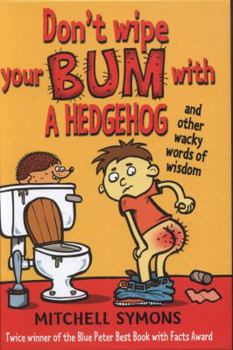 Hardcover Don't Wipe Your Bum with a Hedgehog Book