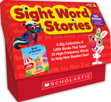 Misc. Sight Word Stories: Level a (Classroom Set): Leveled Books That Teach 25 Sight Words to Help New Readers Soar Book