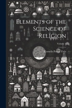 Paperback Elements of the Science of Religion; Volume 1 Book