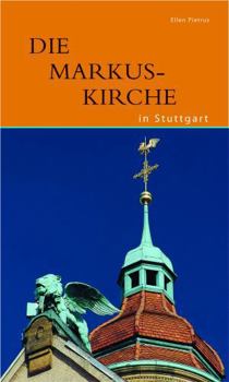 Perfect Paperback Die Markuskirche in Stuttgart [German] Book