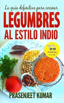 The Ultimate Guide to Cooking Lentils the Indian Way (How To Cook Everything In A Jiffy)