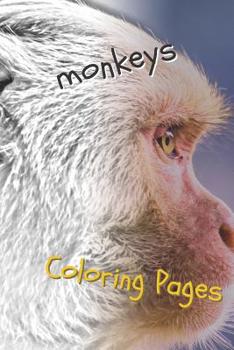 Paperback Monkeys Coloring Pages: Beautiful Coloring Pages for Adults Relaxation Book