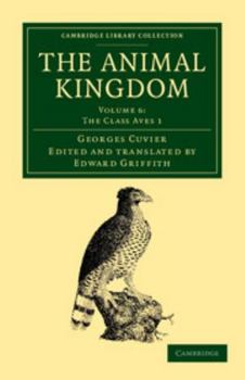 The Animal Kingdom: Arranged in Conformity with Its Organization
