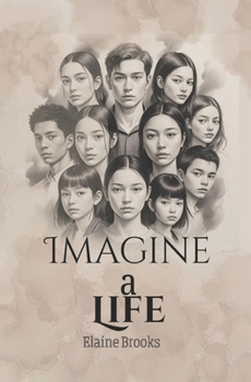 Paperback Imagine A Life: Short Stories to Take A Step In Someone Else's Shoes Book