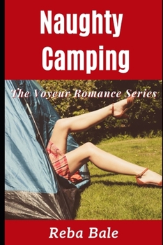 Paperback Naughty Camping: Exhibitionism in the Wild Book