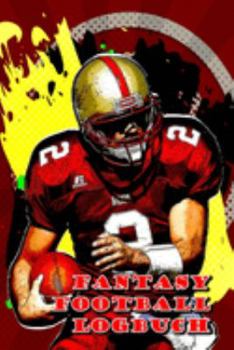Paperback Fantasy Football Logbuch: Werde zum Sieger! Notiere deine Mannschaften im Fantasy Football [German] Book