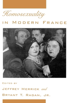 Paperback Homosexuality in Modern France Book