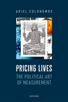 Hardcover Pricing Lives: The Political Art of Measurement Book