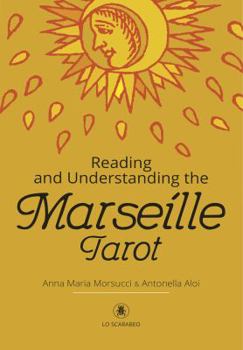 Hardcover Reading and Understanding the Marseille Tarot Book