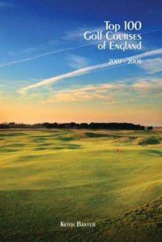 Hardcover Top 100 Golf Courses of England 2007 - 2008 Book