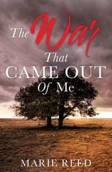 Paperback The War That Came Out Of Me Book