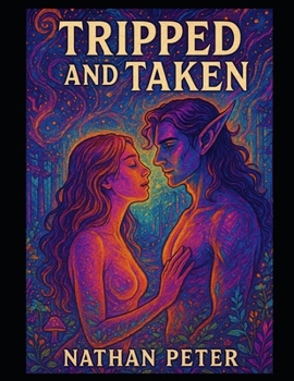 Paperback Tripped and Taken Book