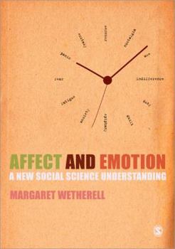 Paperback Affect and Emotion: A New Social Science Understanding Book