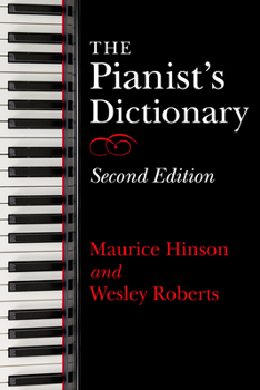 Hardcover Pianist's Dictionary, Second Edition Book