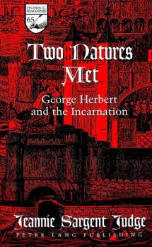 Hardcover Two Natures Met: George Herbert and the Incarnation Book