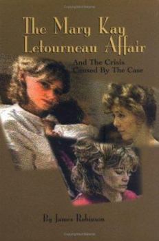 Paperback Mary Kay Letourneau Affair: And the Crisis Caused by the Case Book