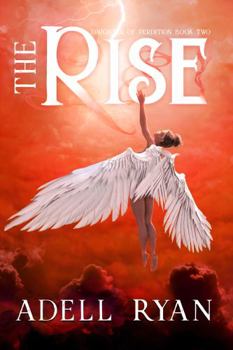 The Rise : A Reverse Harem Romance - Book #2 of the Daughter of Perdition