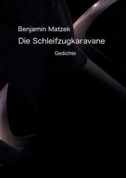 Paperback Die Schleifzugkaravane [German] Book