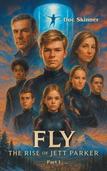 Hardcover Fly: The Rise of Jett Parker Book