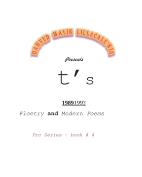 Paperback Dahved Malik Lillacale'nia presents t's 19891993 Floetry and Modern Poems Pro Series book #4 Book