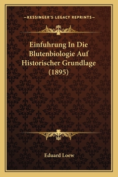 Paperback Einfuhrung In Die Blutenbiologie Auf Historischer Grundlage (1895) [German] Book