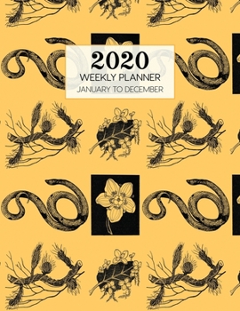2020 Weekly Planner January to December: Wild Snakes Orange Yellow - Dated Weekly Planner With To Do Notes & Inspirational Quotes