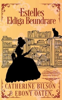 Estelles Eldiga Beundrare: Bokhandelns Skönheter – Bok 1 (Swedish Edition)
