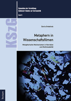 Paperback Metaphern in Wissenschaftsfilmen: Metaphorische Mechanismen in Narration Und Multimodalitat [German] Book