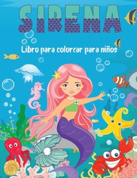Sirena Libro para colorear para niños: Libro para colorear de sirenas para niños: Libro para colorear y actividades para niños con lindas sirenas, ... regalo para los niños!