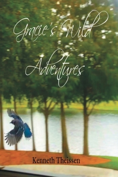 Paperback Gracie's Wild Adventures Book