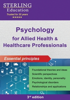 Psychology for Allied Health & Healthcare Professionals: Essential Principles