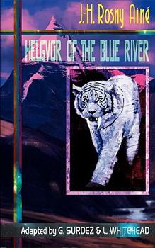Paperback Helgvor of the Blue River Book