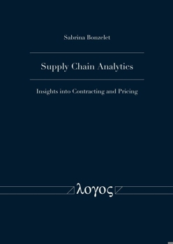 Paperback Supply Chain Analytics : Insights into Contracting and Pricing Book