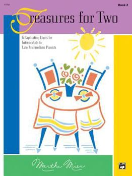 Paperback Treasures for Two, Bk 2: 6 Captivating Duets for Intermediate to Late Intermediate Pianists Book