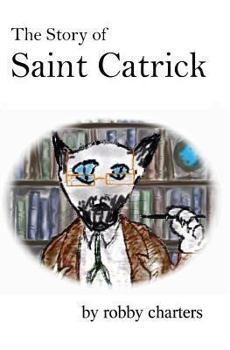 Paperback The Story of Saint Catrick Book