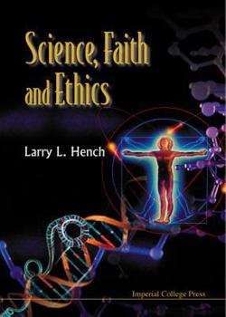 Hardcover Science, Faith and Ethics Book