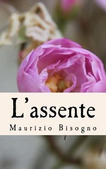 Paperback L'assente [Italian] Book