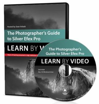 DVD-ROM The Photographer's Guide to Silver Efex Pro: Learn by Video Book