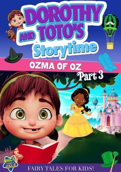 DVD Dorothy & Toto's Storytime: Ozma of Oz Part 3 Book