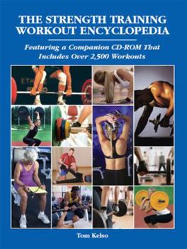 Paperback The Strength Training Workout Encyclopedia Book