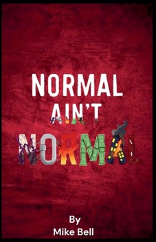 Paperback Normal Aint Normal Book